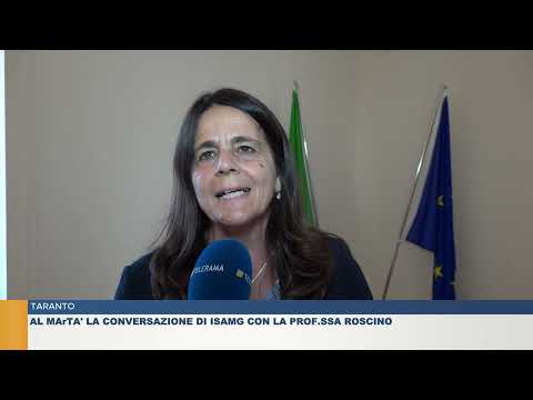 TARANTO.  AL MArTA' LA CONVERSAZIONE DI ISAMG CON LA PROF.SSA ROSCINO