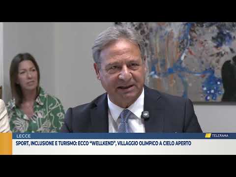 Sport, inclusione e turismo: ecco “Wellkend”, villaggio olimpico a cielo aperto