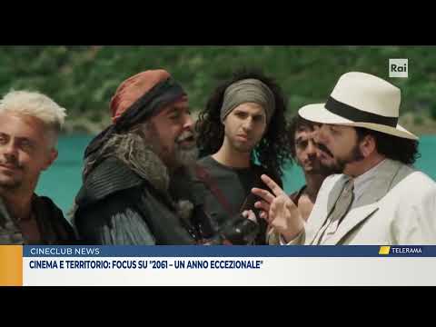 Cinema e territorio: focus su "2061 – Un anno eccezionale"