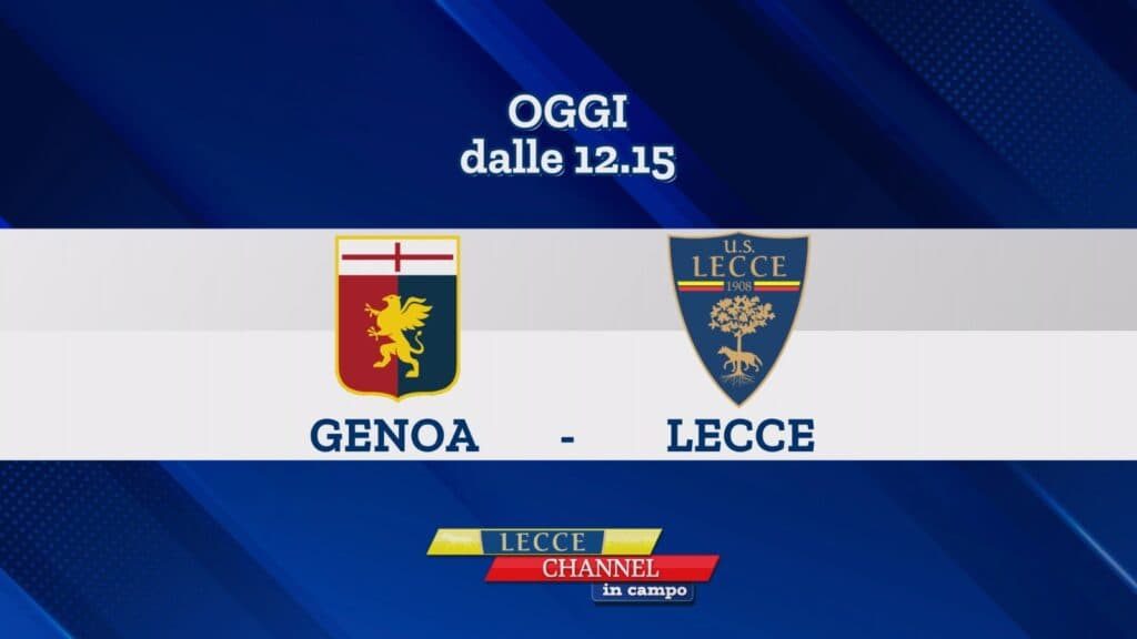 Genoa-Lecce in diretta su TeleRama con Lecce Channel in Campo