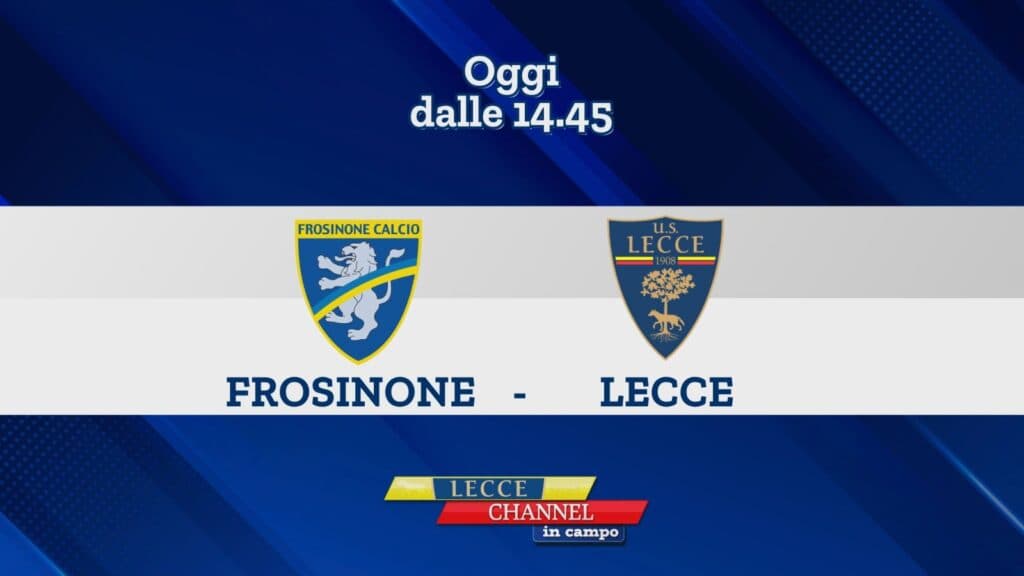 Con Lecce Channel in Campo la diretta di Frosinone-Lecce su TeleRama