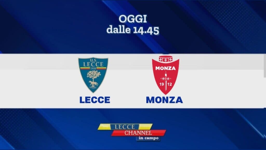Lecce-Monza in diretta su TeleRama: alle 14:45 Lecce Channel in Campo