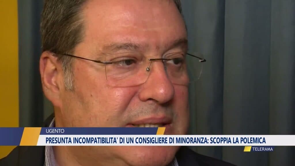 Ugento, presunta incompatibilità di un consigliere di minoranza. Ed è polemica