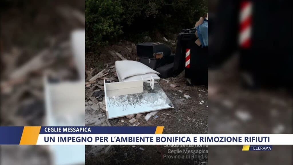 A Ceglie Messapica un impegno per l’ambiente: bonifica e rimozione rifiuti