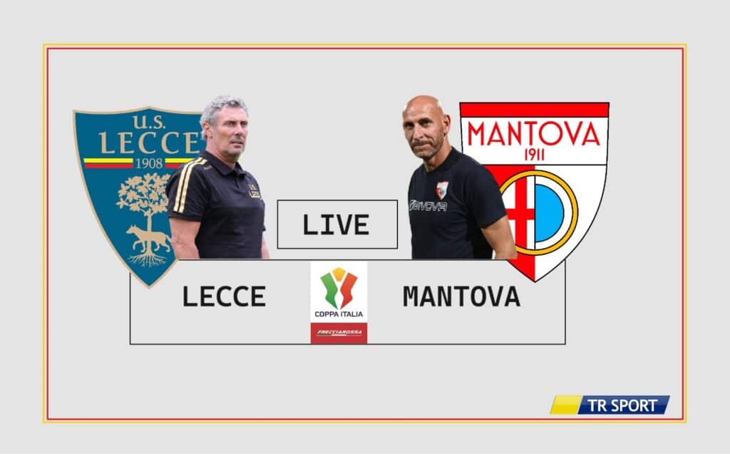 LIVE - Coppa Italia Frecciarossa, Lecce-Mantova 2-1. Passano i giallorossi: ai 16esimi il Sassuolo. La cronaca