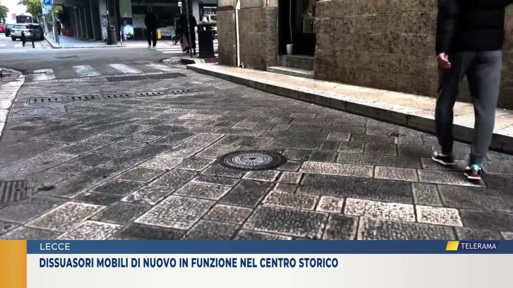 Dissuasori mobili di nuovo in funzione nel centro storico di Lecce