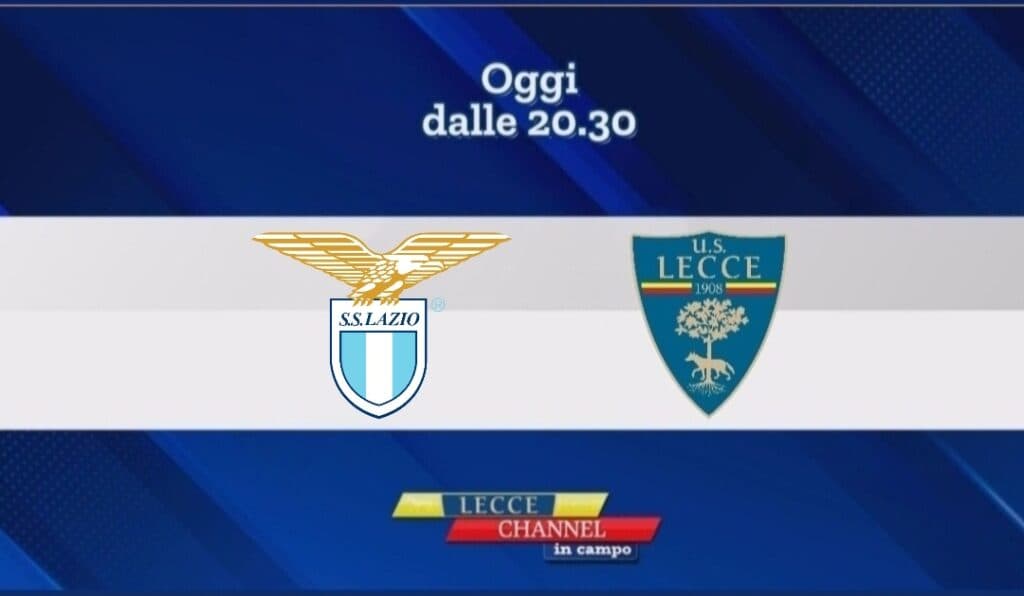 Serie A, ultima giornata: si decide la salvezza! Lazio-Lecce in diretta con Lecce Channel in Campo