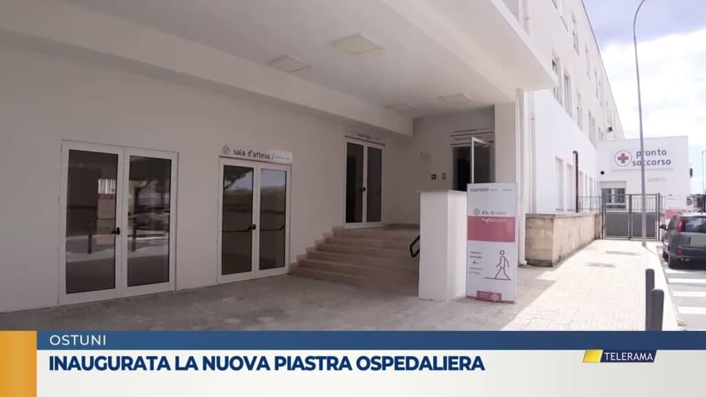 Inaugurata a Ostuni la nuova piastra ospedaliera