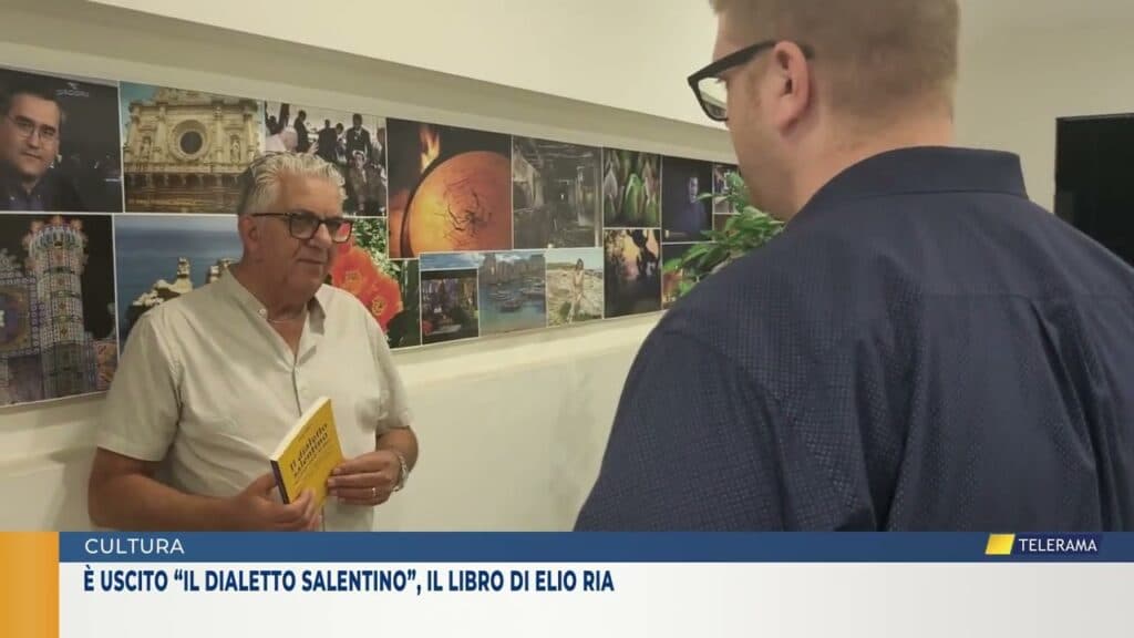 È uscito “Il dialetto salentino”, il libro di Elio Ria