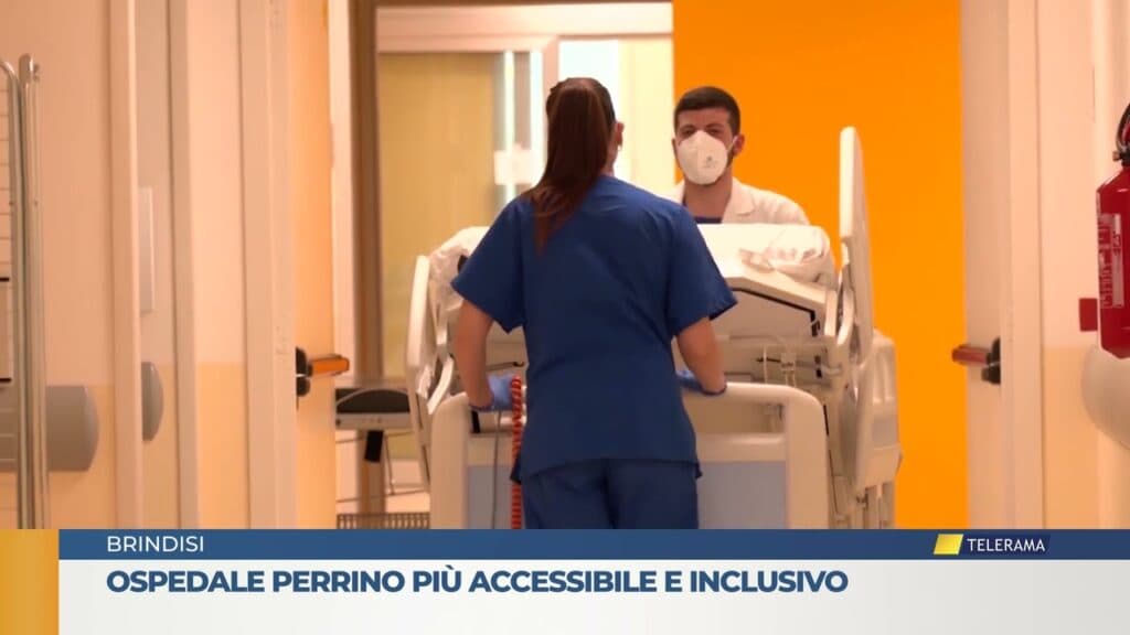Ospedale Perrino più accessibile e inclusivo