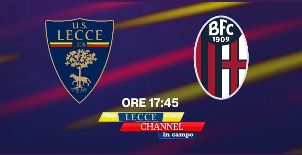 Lecce-Bologna in diretta su TeleRama con gli aggiornamenti di Lecce Channel in Campo
