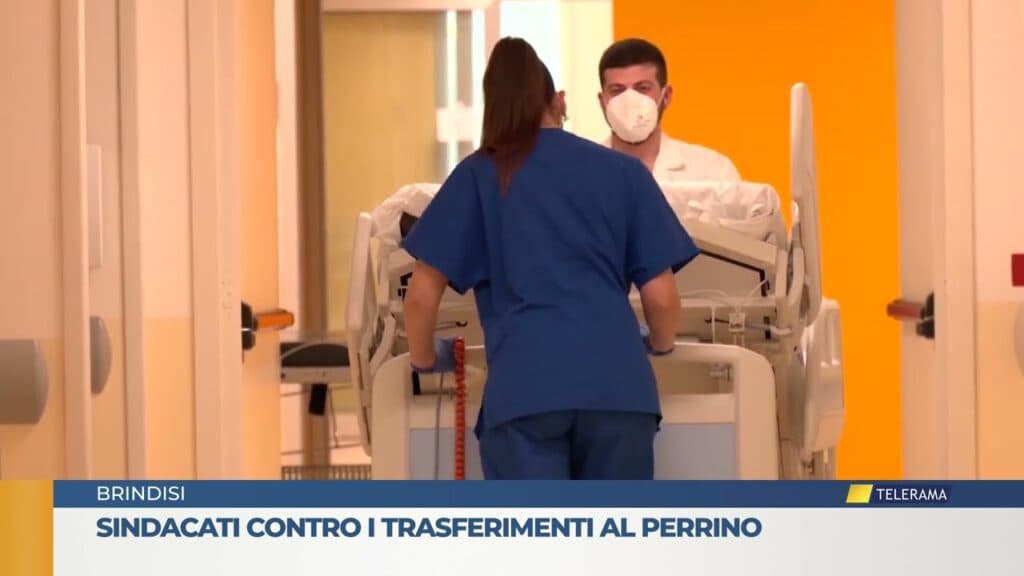 Sindacati contro i trasferimenti al "Perrino"