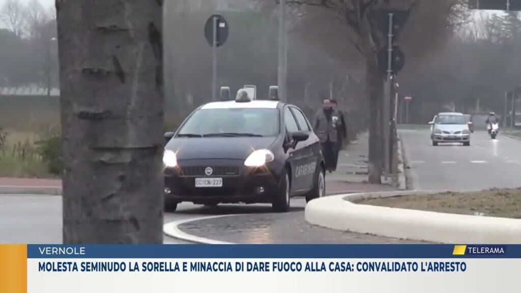 Molesta seminudo la sorella e minaccia di dare fuoco alla casa: convalidato l'arresto