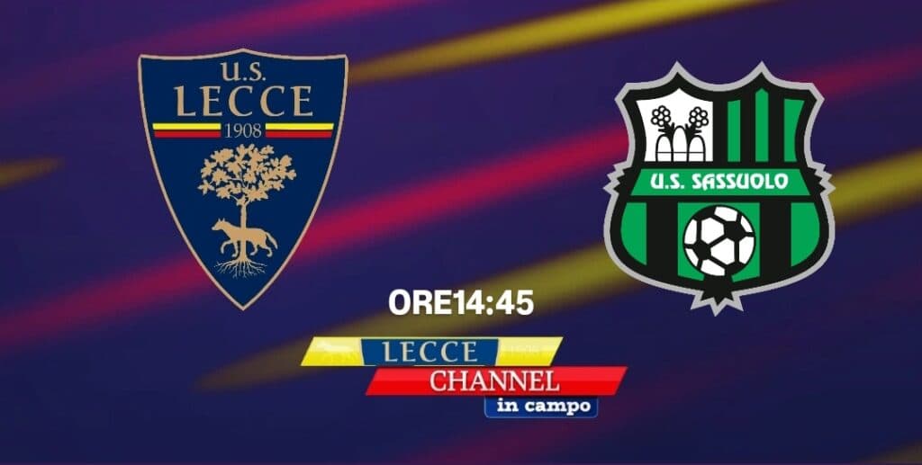 Torna il campionato, Lecce-Sassuolo in diretta su TeleRama con Lecce Channel in Campo