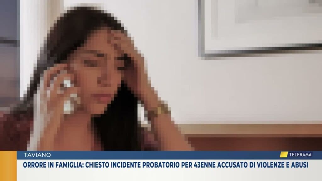 Orrore in famiglia: chiesto incidente probatorio per 43enne accusato di violenze e abusi