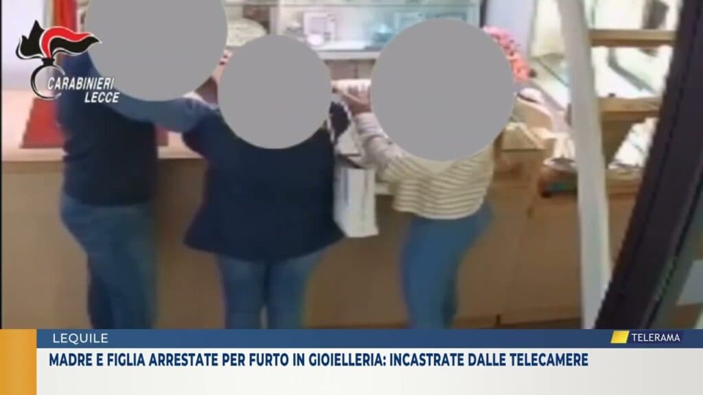 Madre e figlia arrestate per furto in gioielleria: incastrate dalle telecamere