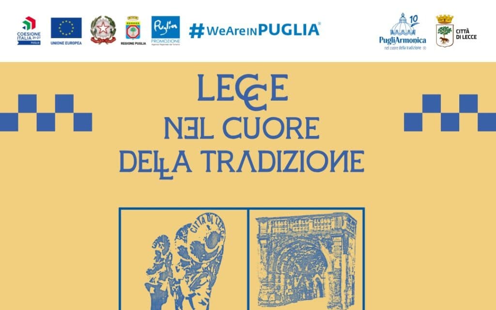 Tutto pronto per  "Lecce - Nel Cuore della Tradizione"