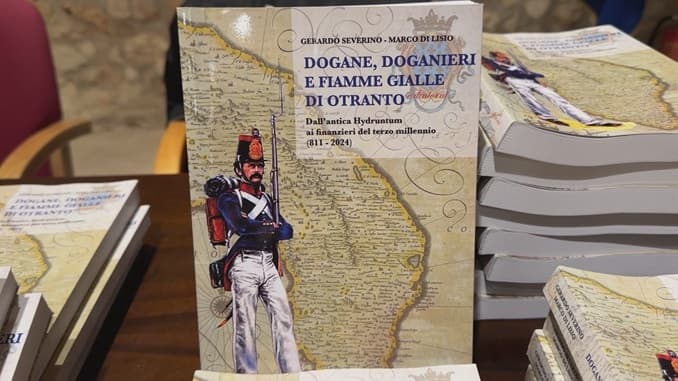 “Dogane, Doganieri e Fiamme Gialle di Otranto”: un libro dedicato alla città idruntina