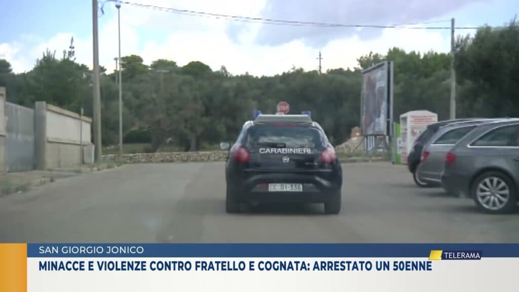 San Giorgio Jonico: 50enne arrestato per minacce in famiglia