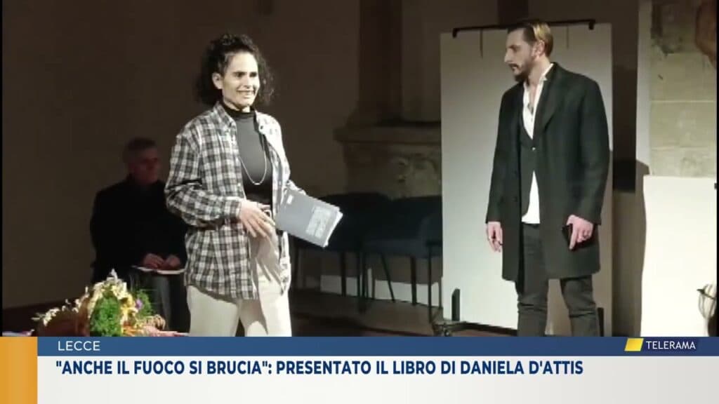 "Anche il fuoco si brucia": presentato il libro di Daniela D'Attis