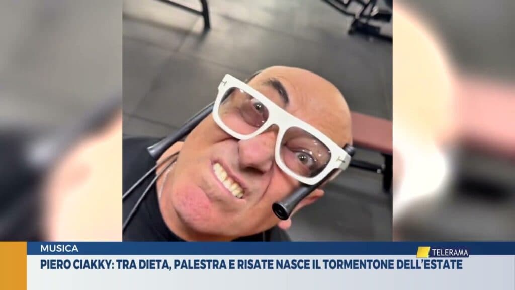 Piero Ciakky: tra dieta, palestra e risate nasce il tormentone dell’estate