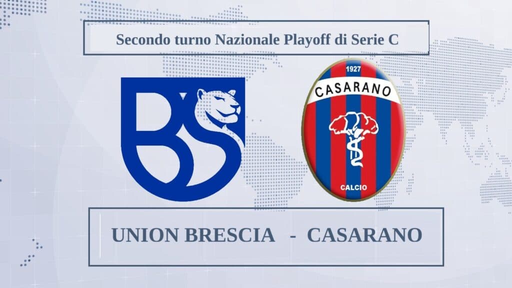 Playoff serie C - L'Union Brescia vola in semifinale, ma il Casarano esce a testa alta