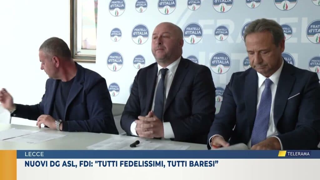 Nuovi dg Asl, FdI: "tutti fedelissimi, tutti baresi”