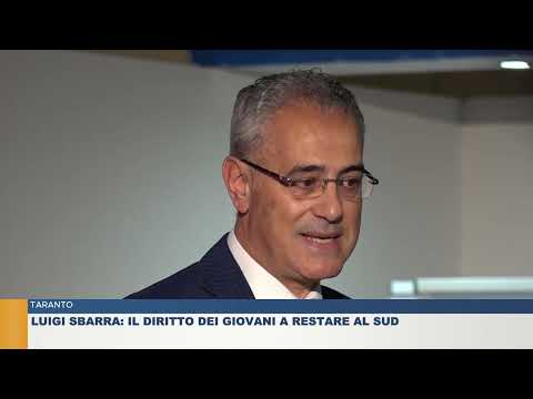 TARANTO. LUIGI SBARRA: "IL DIRITTO DEI GIOVANI A RESTARE AL SUD"