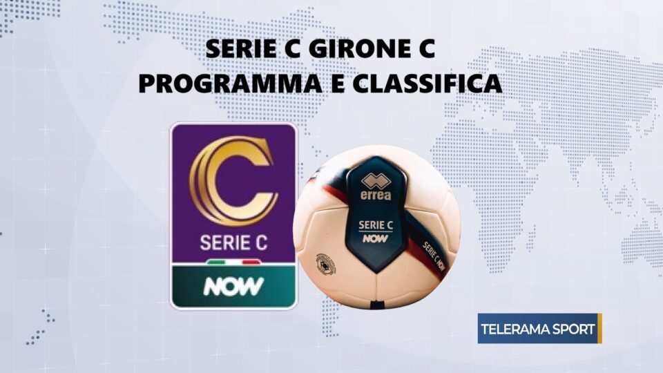 SERIE C PROGRAMMA E CLASSIFICA